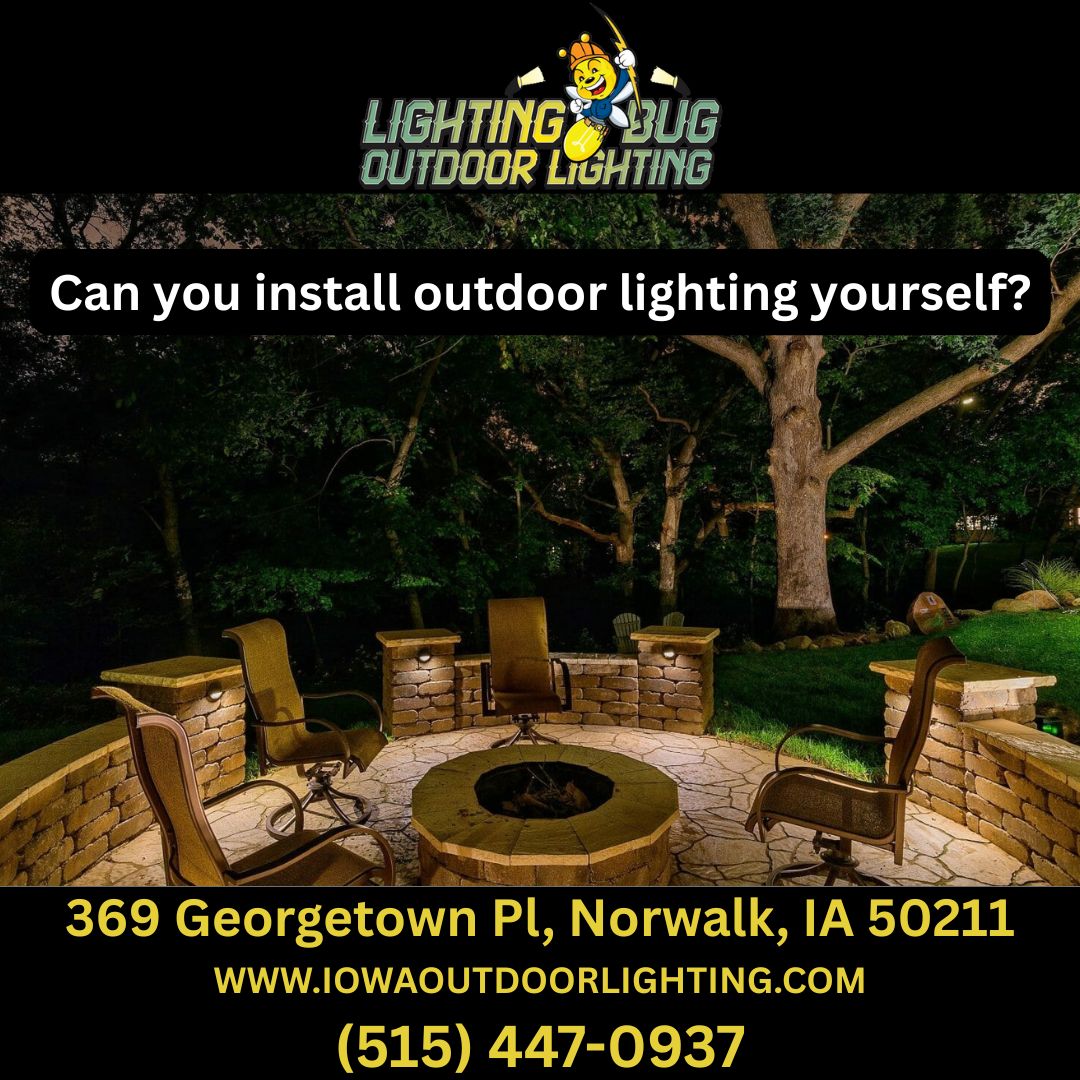 Can you install outdoor lighting yourself?