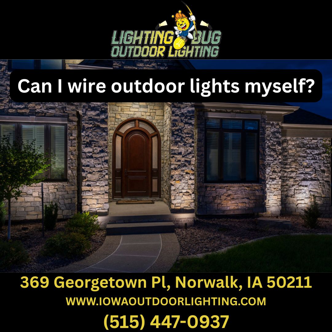 Can I wire outdoor lights myself?